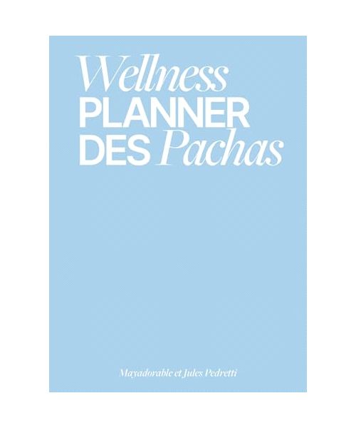 Wellness Planner Des Pachas