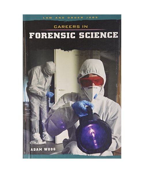 Careers in Forensic Science