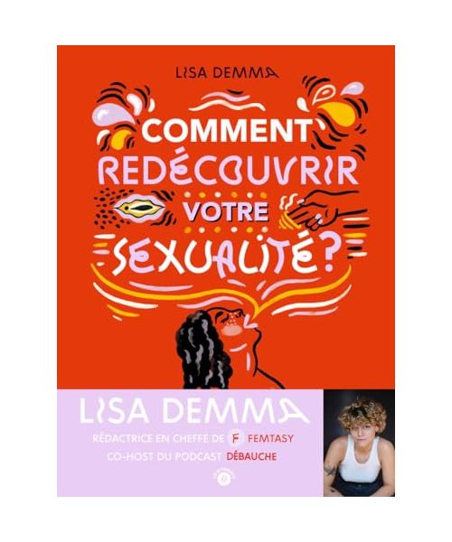 Comment redécouvrir votre sexualité ?