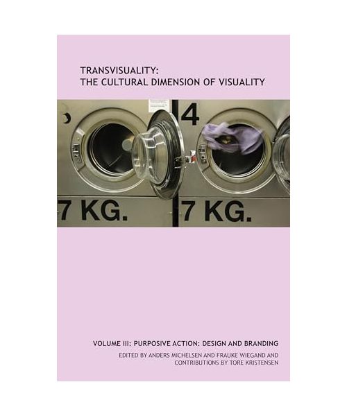 Transvisuality: The Cultural Dimension of Visuality (Volume 3)