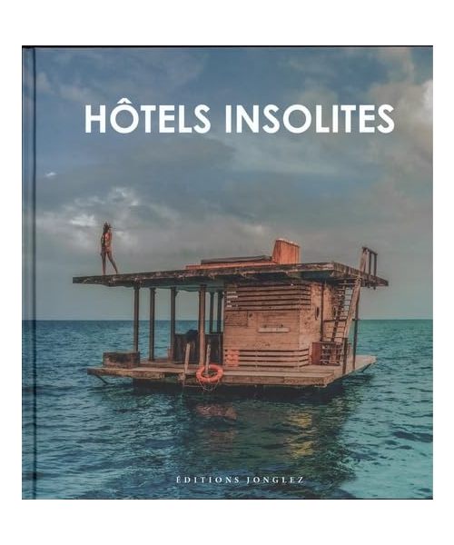 Hôtels insolites
