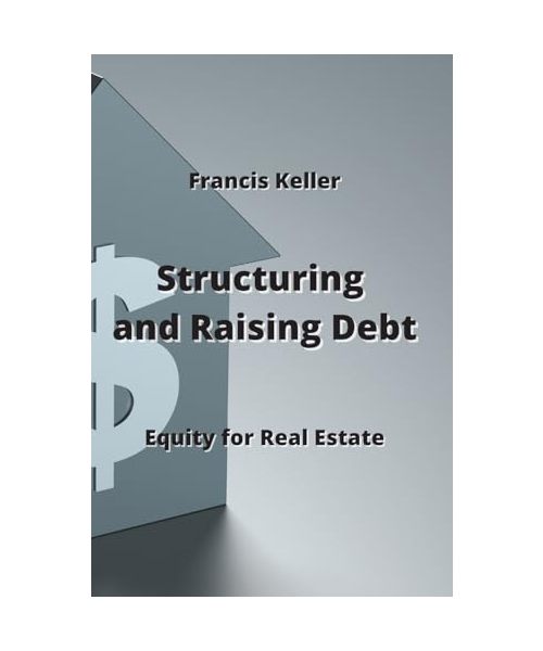 Structuring and Raising  Debt