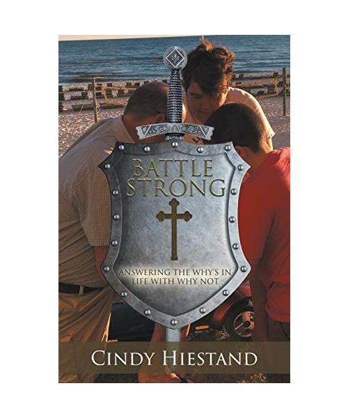 Battle Strong: Answering the Why's in Life with Why Not