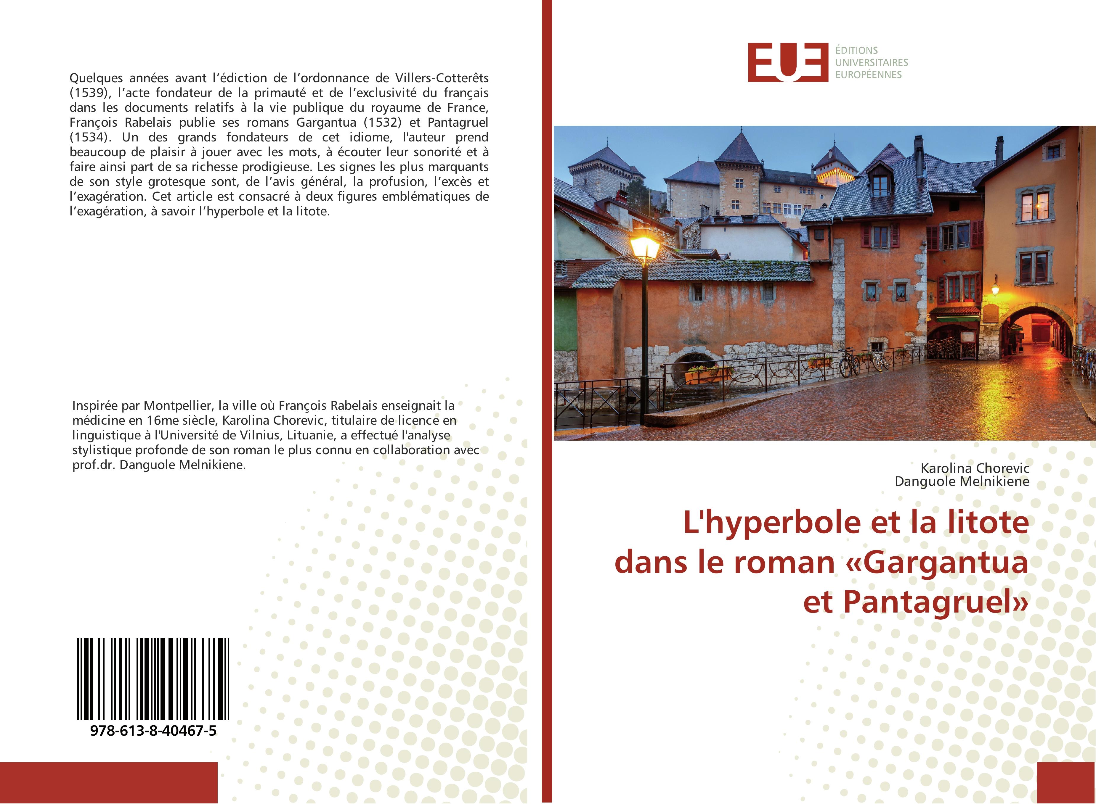 L'hyperbole et la litote dans le roman 'Gargantua et Pantagruel'