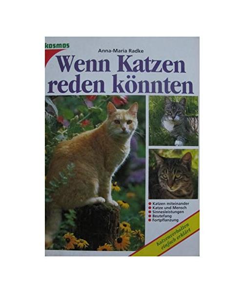 Wenn Katzen reden könnten . . .
