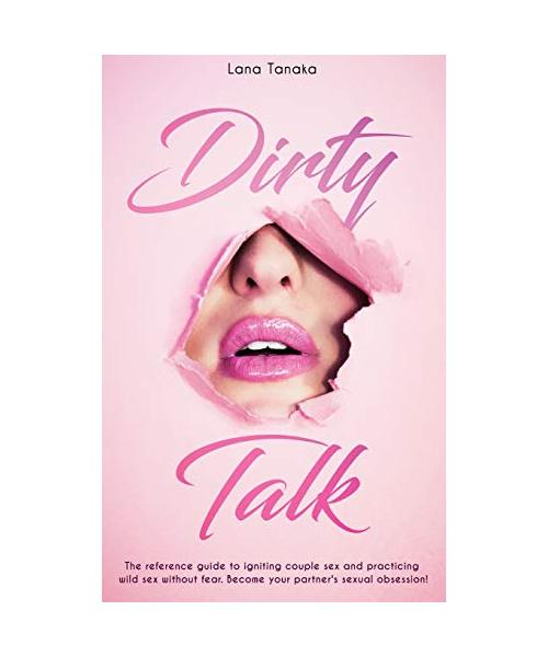 Dirty Talk