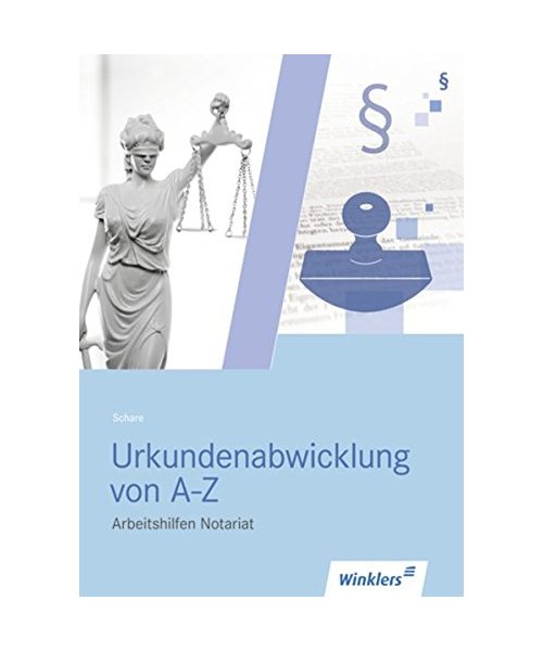 Urkundenabwicklung von A - Z