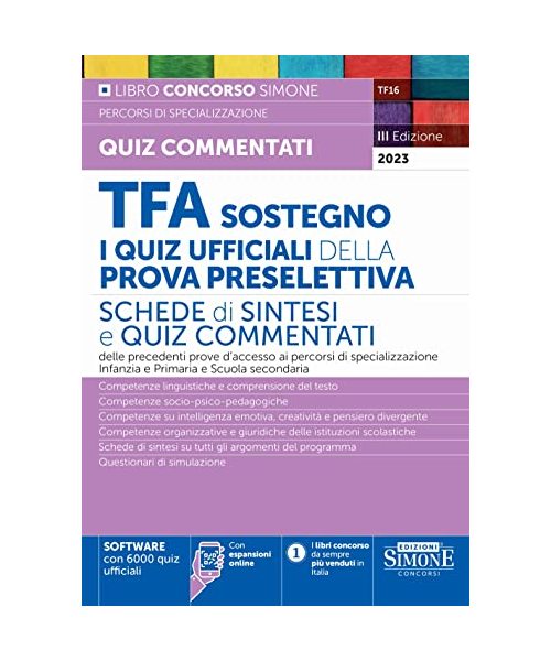 TFA Sostegno I Quiz ufficiali della prova preselettiva - Schede di sintesi e quiz commentati