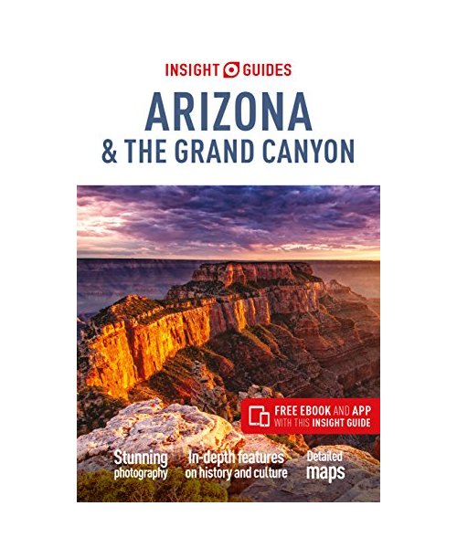 Insight Guides Arizona & the Grand Canyon (Travel Guide with Free Ebook)