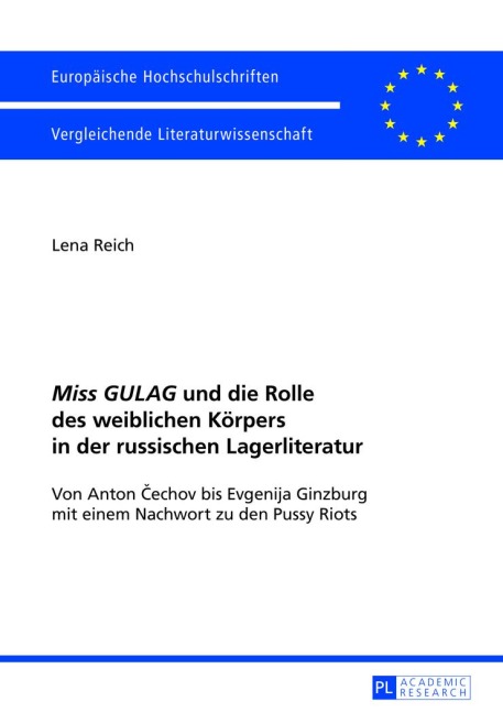 'Miss GULAG' und die Rolle des weiblichen Körpers in der russischen Lagerliteratur