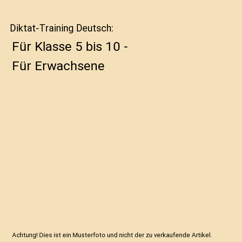 Diktat-Training Deutsch