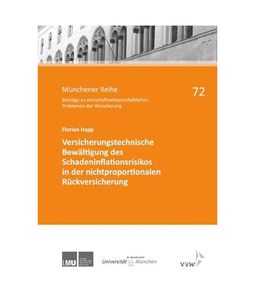 Versicherungstechnische Bewältigung des Schadeninflationsrisikos in der nichtproportionalen Rückversicherung