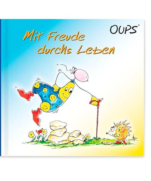 Oups Buch - Mit Freude durchs Leben