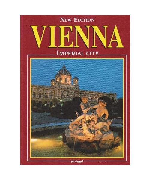 Vienna: Imperial City