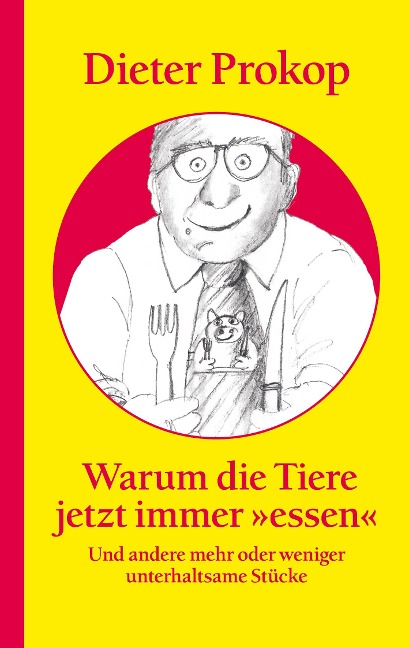 Warum die Tiere jetzt immer 'essen'