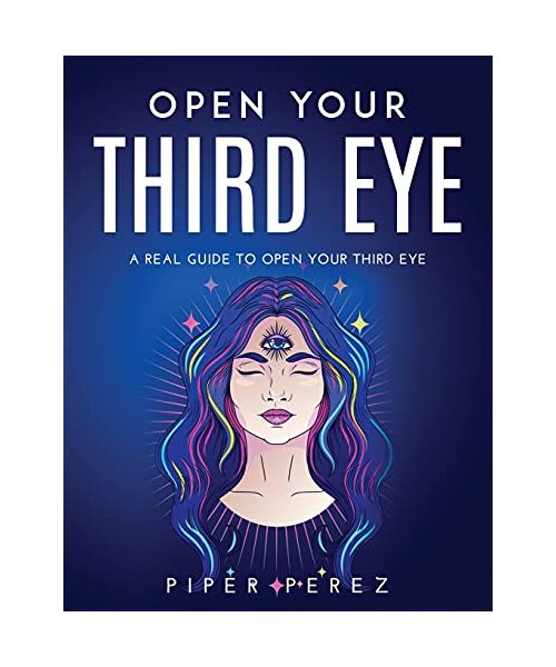 OPEN YOUR THIRD EYE