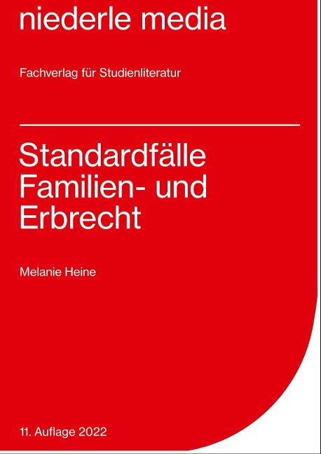 Standardfälle Familien- und Erbrecht