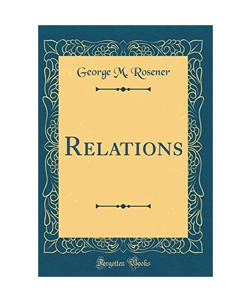 Relations (Classic Reprint)
