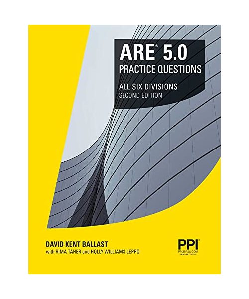 Ppi Are 5.0 Practice Questions All Six Divisions, 2nd Edition - Comprehensive Practice for the Ncarb 5.0 Exam