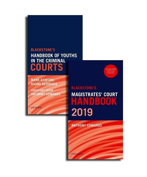 Blackstone's Magistrates' Court Handbook and Blackstone's Youths in the Criminal Courts Pack