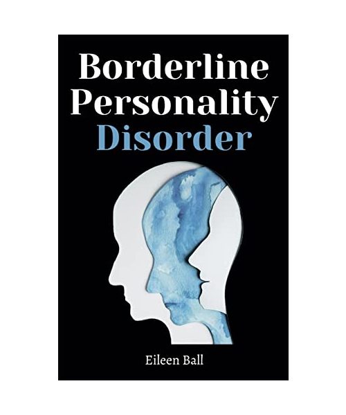 Borderline Personality Disorder