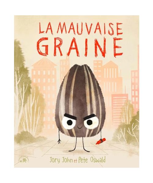 La Mauvaise Graine