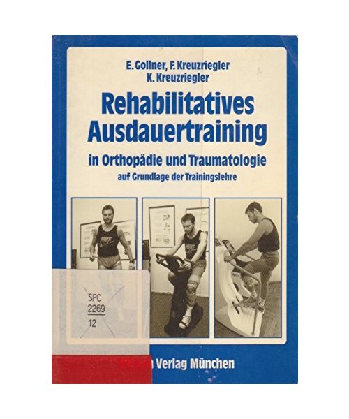 Rehabilitatives Ausdauertraining in Orthopädie und Traumatologie