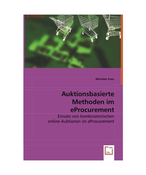 Auktionsbasierte Methoden im eProcurement