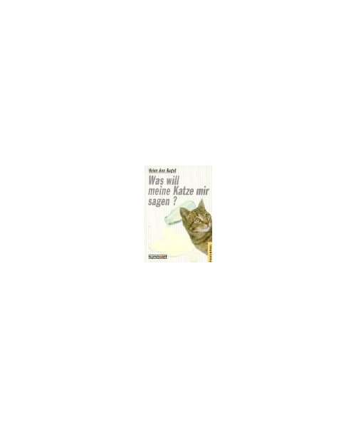 Was will meine Katze mir sagen?