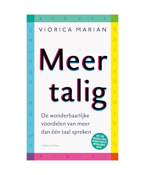 Meertalig: de wonderbaarlijke voordelen van meer dan één taal spreken
