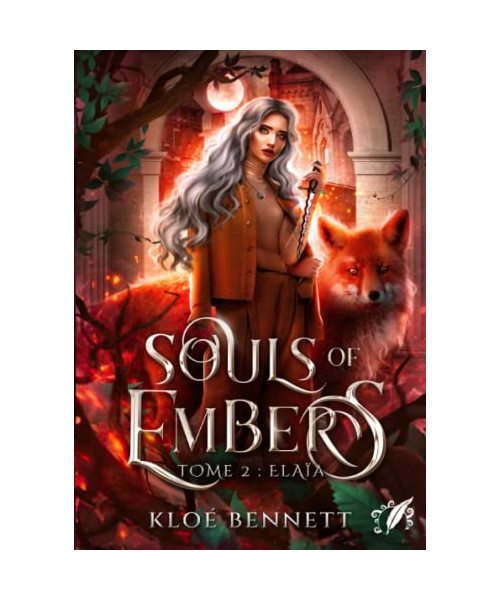 Souls of Embers - Tome 2 : Elaïa (La saga des Souls, Band 2)