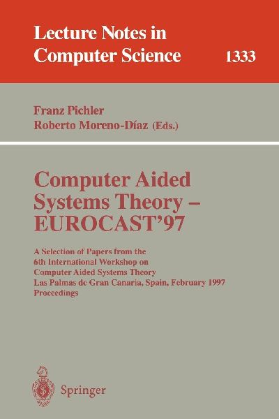 Computer Aided Systems Theory - EUROCAST '97