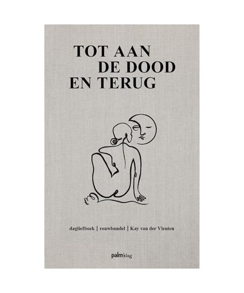 Tot aan de dood en terug