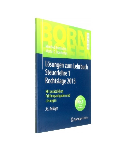 Lösungen zum Lehrbuch Steuerlehre 1 Rechtslage 2015