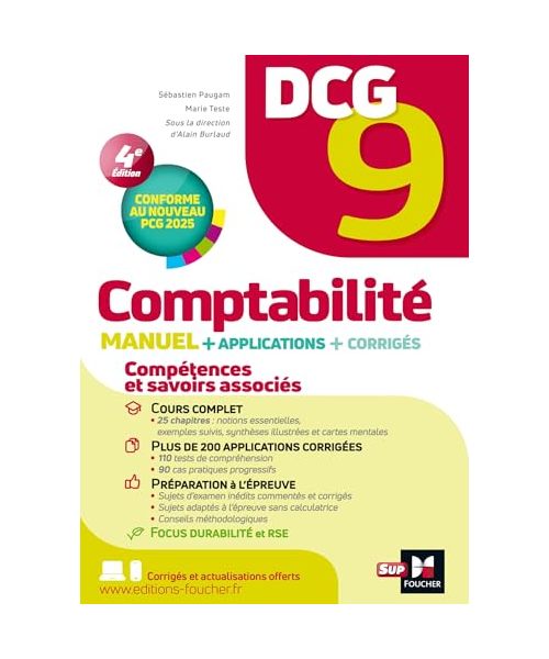 DCG 9 - Comptabilité - Manuel et applications A jour PCG 2025 édition: Manuel, cours, synthèses, conseils, exercices