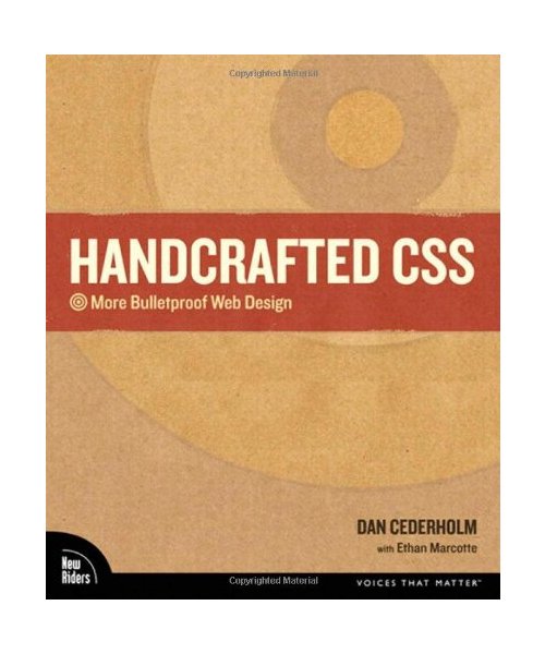 Handcrafted CSS: More Bulletproof Web Design