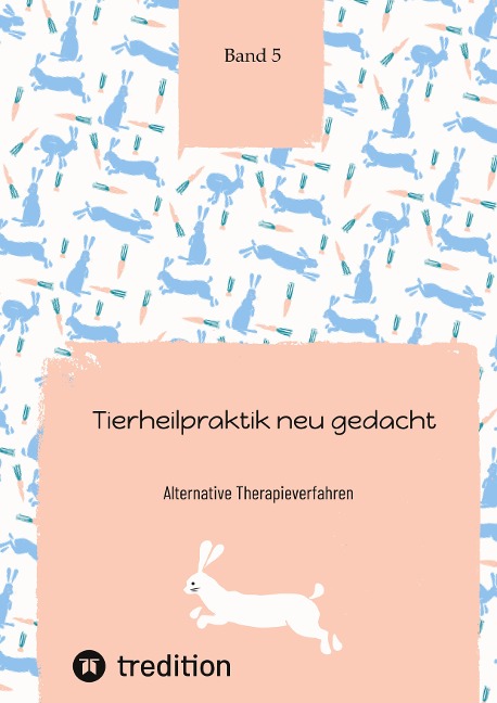 Tierheilpraktik neu gedacht Teil 5