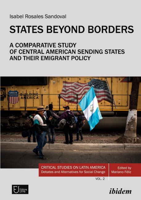 States Beyond Borders: A Comparative Study of Central American Sending States and their Emigrant Policy (1998-2021)