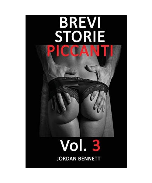 BREVI STORIE PICCANTI Vol. 3