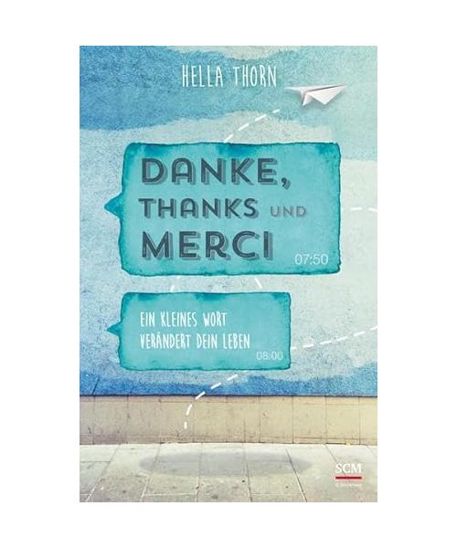 Danke, Thanks und Merci