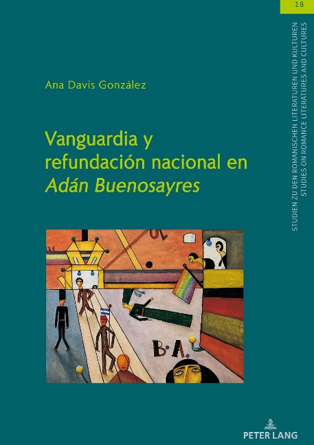 Vanguardia y refundación nacional en "Adán Buenosayres"