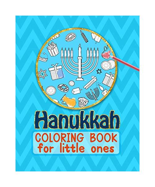 Hanukkah Coloring Book For Little Ones: large format | soft cover | for ages 3-6