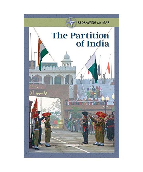 The Partition of India (Redrawing the Map)