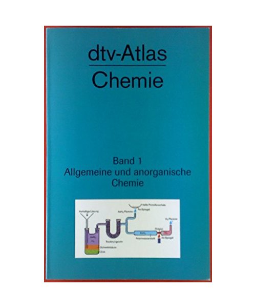dtv - Atlas zur Chemie 1. Allgemeine und anorganische Chemie