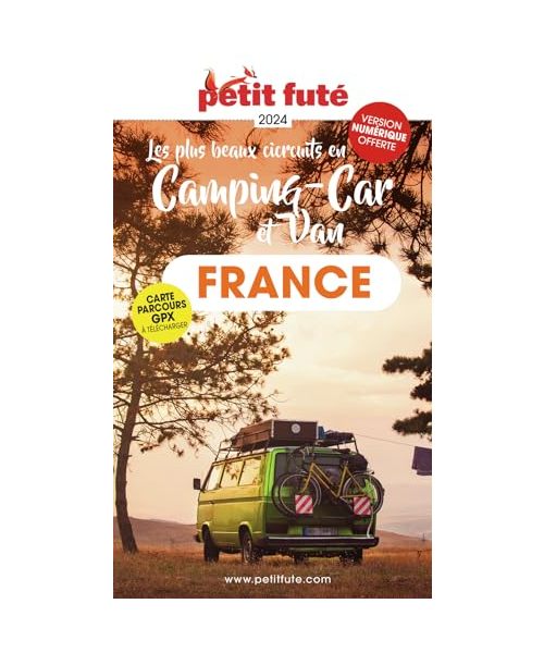 Guide France en camping-car et van 2024 Petit Futé