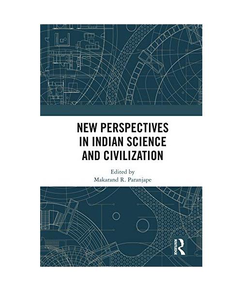 New Perspectives in Indian Science and Civilization