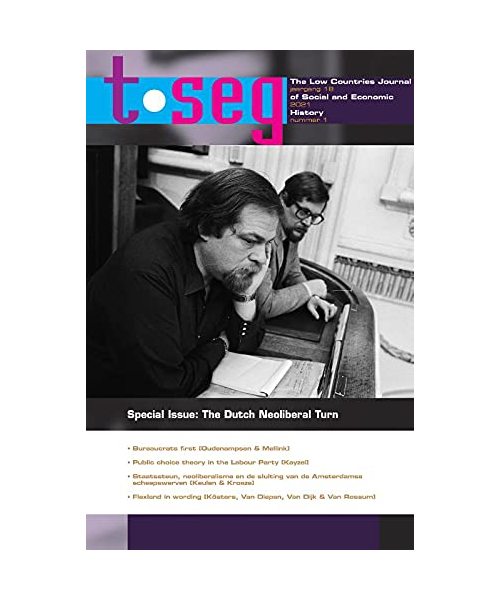TSEG - Volume 18 - Issue 1 - 2021: The Low Countries Journal of Social and Economic History (TSEG - The Low Countries Journal of Social and Economic History)