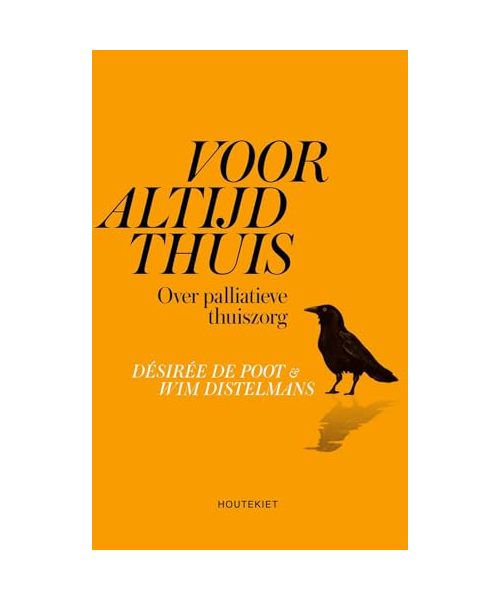 Voor altijd thuis: over palliatieve thuiszorg: Over palliatieve zorg