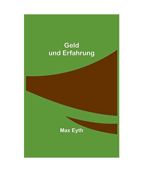 Geld und Erfahrung