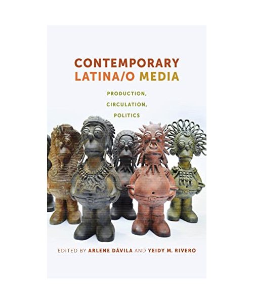 Contemporary Latina/o Media